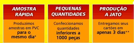 Produzimos amostras para o mesmo dia, confeccionamos pequenas quantidades, aprontamos at&eacute; 3000 cart&otilde;es em apenas 3 dias
